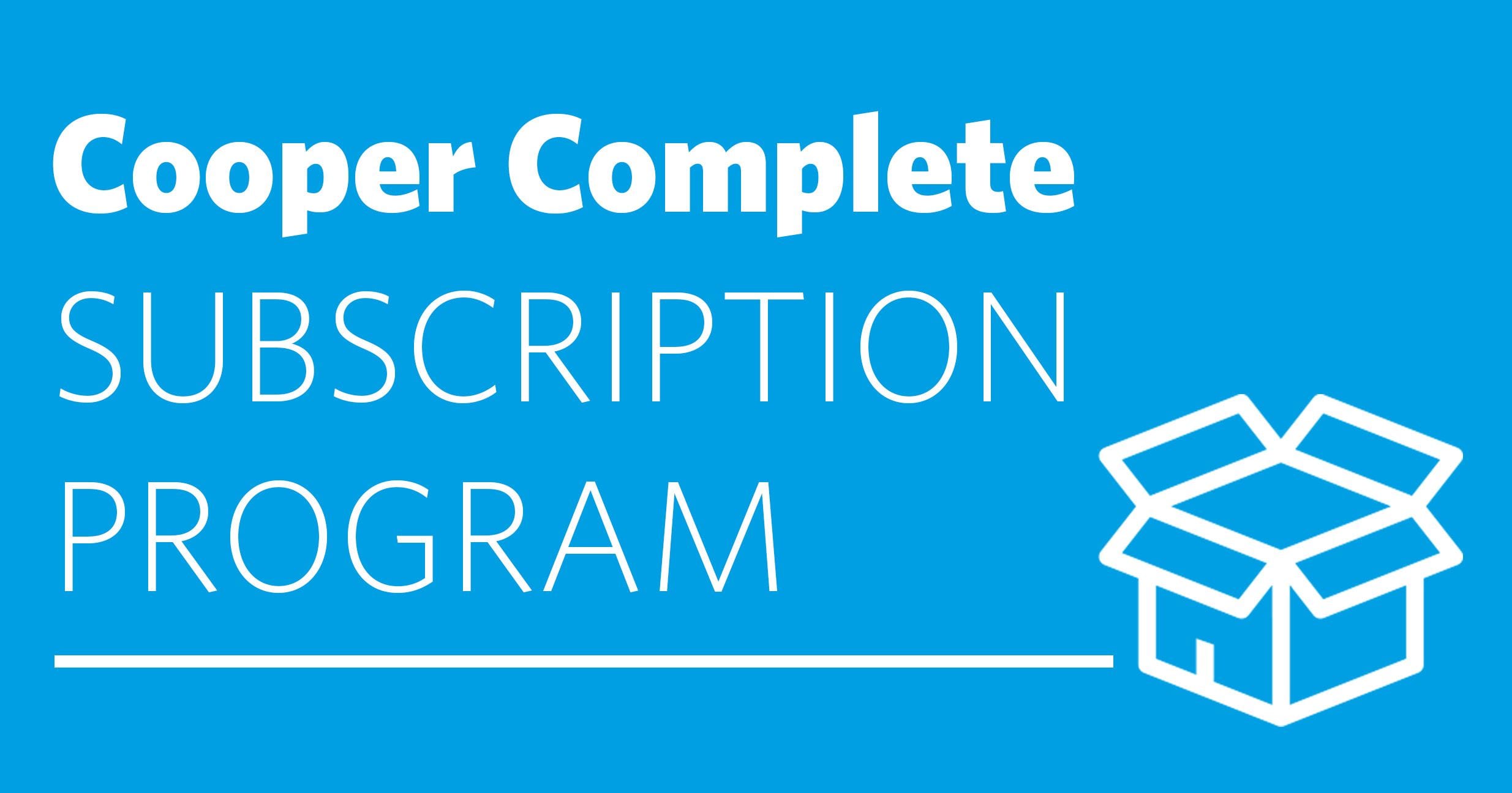 subscription program by cooper complete