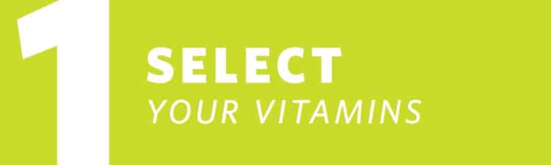 Graphic of Cooper Complete auto delivery subscription program that reads Step 1 Select Your Vitamins